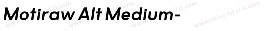 Motiraw Alt Medium字体转换